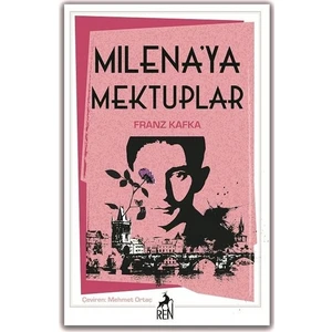 Milena'ya Mektuplar - Franz Kafka