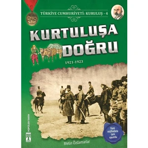 Kurtuluşa Doğru - Metin Özdamarlar