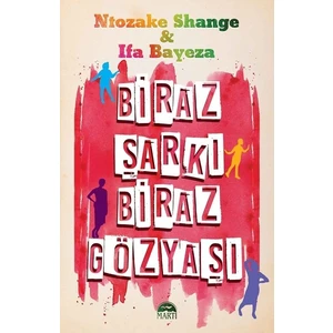 Biraz Şarkı Biraz Gözyaşı - Ntozake Shange