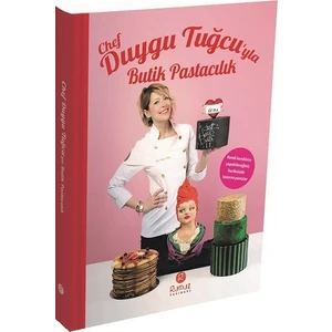Chef Duygu Tuğcu'yla Butik Pastacılık - Duygu Tuğcu