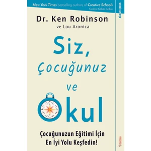 Siz, Çocuğunuz Ve Okul - Ken Robinson