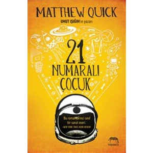 21 Numaralı Çocuk - Ciltli - Matthew Quick