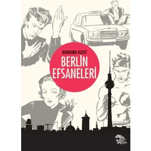 Berlin Efsaneleri - Reinhard Kleist
