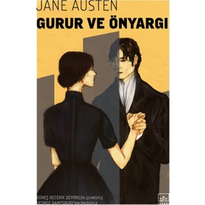 Gurur Ve Önyargı - Jane Austen