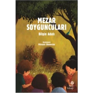 Mezar Soyguncuları - Bilgin Adalı