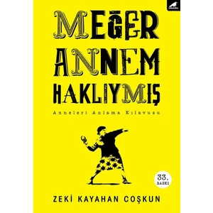 Meğer Annem Haklıymış - Zeki Kayahan Coşkun