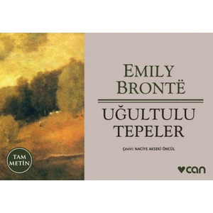 Uğultulu Tepeler - Emily Bronte