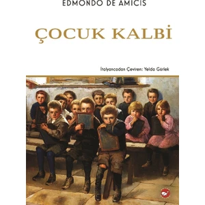 Çocuk Kalbi(Ciltli) - Edmondo De Amicis