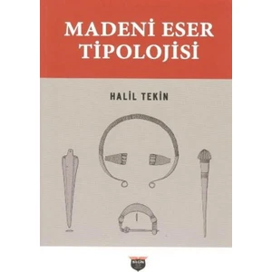 Madeni Eser Tipolojisi - Halil Tekin