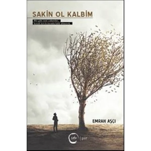 Sakin Ol Kalbim - Emrah Aşçı