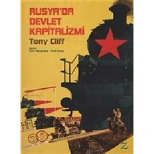 Rusya’Da Devlet Kapitalizmi - Tony Cliff