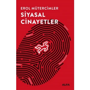 Siyasal  Cinayetler - Erol Mütercimler