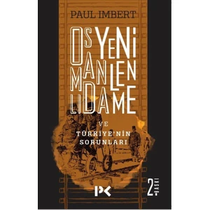 Osmanlı’Da Yenilenme Ve Türkiye’nin Sorunları - Paul Imbert