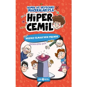 Kaşıkçı Elması'nın Peşinde:Hiper Cemil 2 - Mustafa Kemal Çelik
