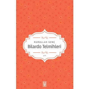 Bilardo Telmihleri - Nurullah Genç