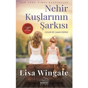 Nehir Kuşlarının Şarkısı - Lisa Wingate