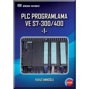Plc Programlama Ve S7-300/400 1 - Yavuz Eminoğlu