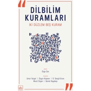 Dilbilim Kuramları İki Düzlem Beş Kuram - Umut Yozgat