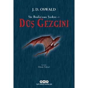Düş Gezgini: Sör Benfro'nun Şarkısı 1 - J.D.Oswald