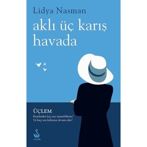 Aklı Üç Karış Havada - Lidya Nasman