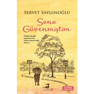 Sana Güvenmiştim - Servet Saygınoğlu