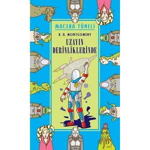 Uzayın Derinliklerinde-R. A. Montgomery