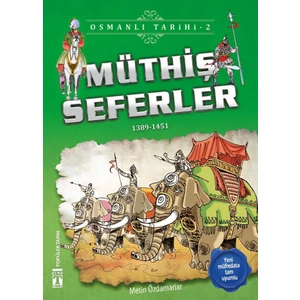 Müthiş Seferler (1389 - 1451)