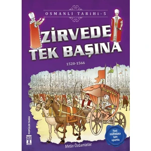 Zirvede Tek Başına (1520 - 1566)