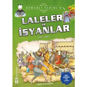 Laleler ve İsyanlar 1687-1807 (Osmanlı Tarihi 8)