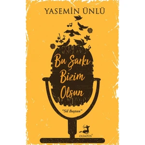 Bu Şarkı Bizim Olsun - Yasemin Ünlü
