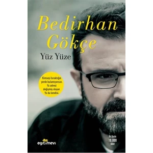 Yüz Yüze - Bedirhan Gökçe