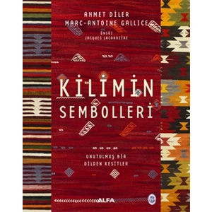 Kilimin Sembolleri(Ciltli) - Ahmet Diler