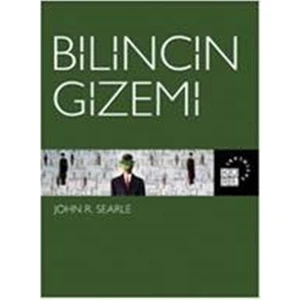 Bilincin Gizemi - John R. Searle