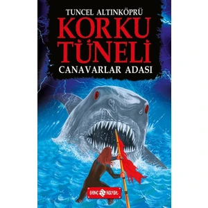 Korku Tüneli 2 :Canavarlar  Adası - Tuncel Altınköprü