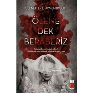 Ölene Dek Beraberiz - Jennifer L. Armentrout
