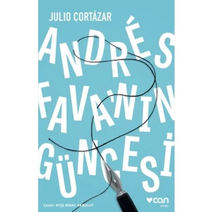 Andres Fava’nın Güncesi - Julio Cortazar