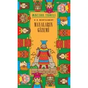 Macera Tüneli Mayaların Gizemi  - R. A. Montgomery