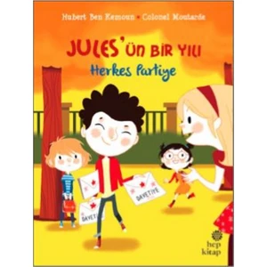 Jules’Ün Bir Yılı:  Herkes Partiye - Hubert Ben Kemoun