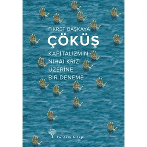Çöküş - Fikret Başkaya