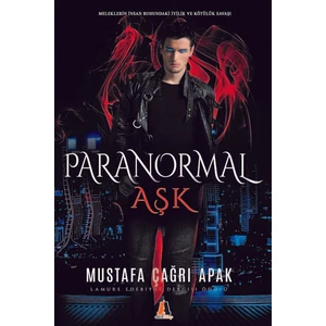 Paranormal Aşk - Mustafa Çağrı Apak