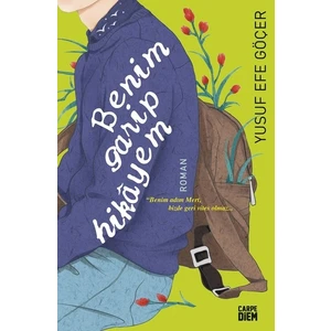 Benim Garip Hikayem - Yusuf Efe Göçer