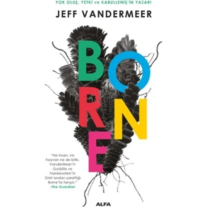 Borne - Jeff Vandermeer