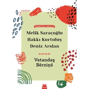 Vatandaş Berzins - Deniz Arslan