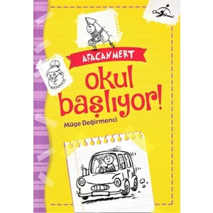 Afacan Mert - Okul Başlıyor - Müge Değirmenci