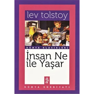 İnsan Ne İle Yaşar - Lev Tolstoy