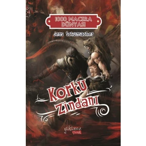 Korku Zindanı 1000 Macera Dünyası - Jens Schumacher