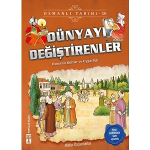 Osmanlı Tarihi 10 Dünyayı Değiştirenler - Metin Özdamarlar
