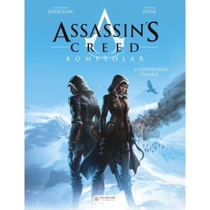 Assassin’s Creed Komplolar:1. Cilt Gökkuşağı Projesi - Guillaume Dorison