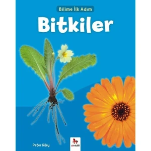 Bilime İlk Adım  Bitkiler - Peter Riley