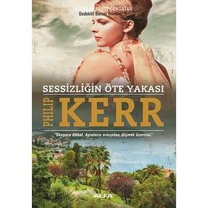 Sessizliğin Öte Yakası - Philip Kerr